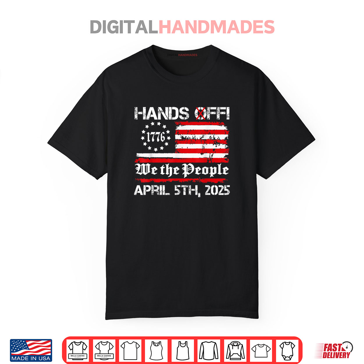 Hands Off Protest Saturday April 5 USA flag Shirt Hands Off Protest Saturday April 5 USA flag Shirt