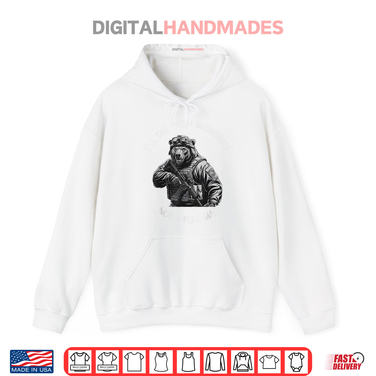 Bear I’ll Die With Memories Not A Full Mag Shirt Bear I’ll Die With Memories Not A Full Mag Shirt