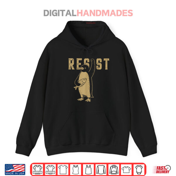 Hoodie Resist Penguins Activism Graphic We Stand With Penguins Shirt