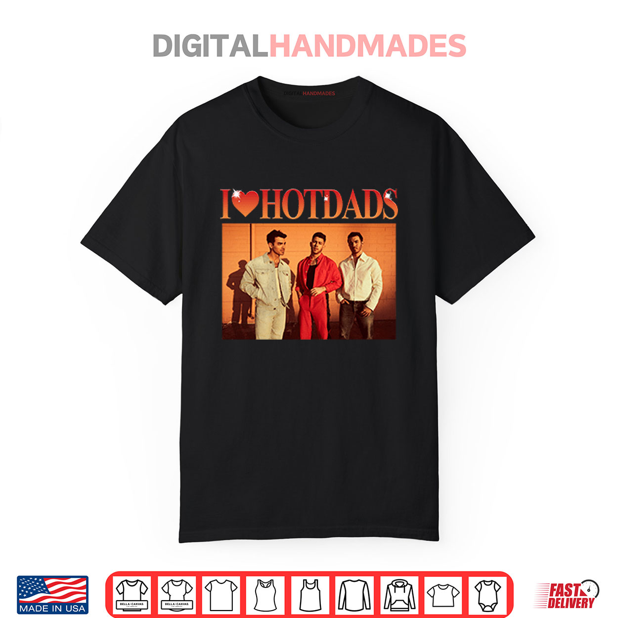 I Love Hot Dads Jonas Brothers Shirt I Love Hot Dads Jonas Brothers Shirt