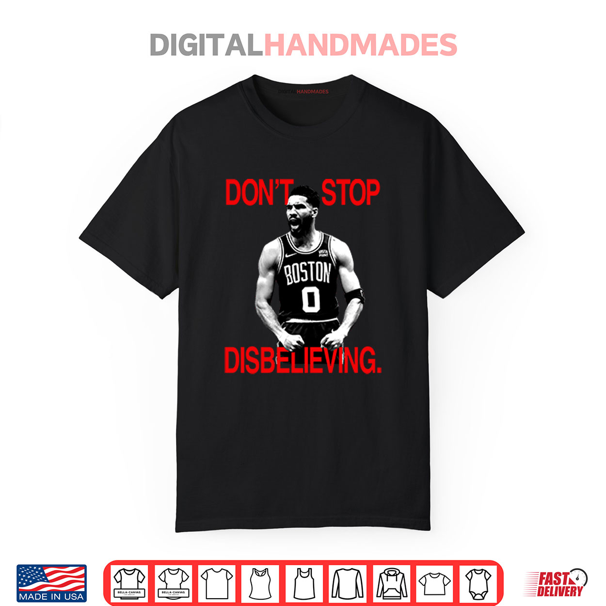 Jayson Tatum Don’t Stop Disbelieving Shirt Jayson Tatum Don’t Stop Disbelieving Shirt