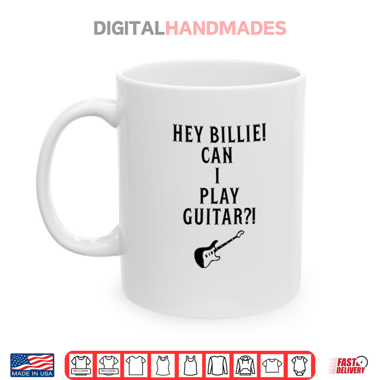 Hey Billie Can I Play Guitar Shirt Hey Billie Can I Play Guitar Shirt