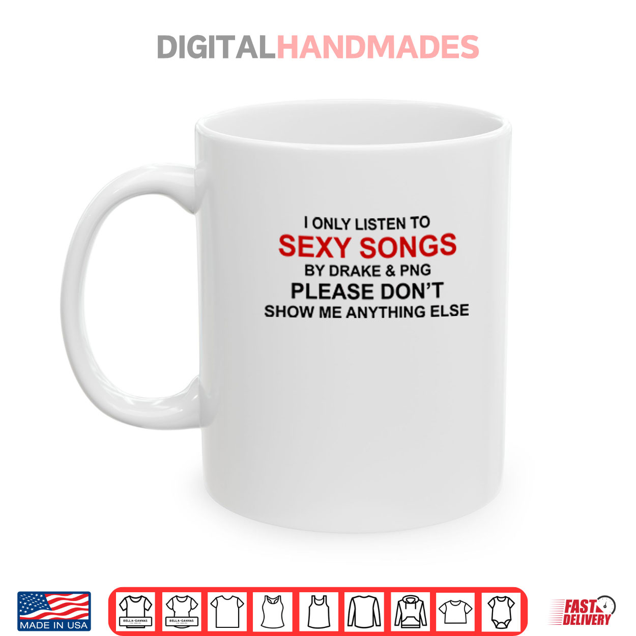 I Only Listen To Sexy Songs By Drake & Pnd Please Don’t Show Me Anything Else Shirt I Only Listen To Sexy Songs By Drake & Pnd Please Don’t Show Me Anything Else Shirt