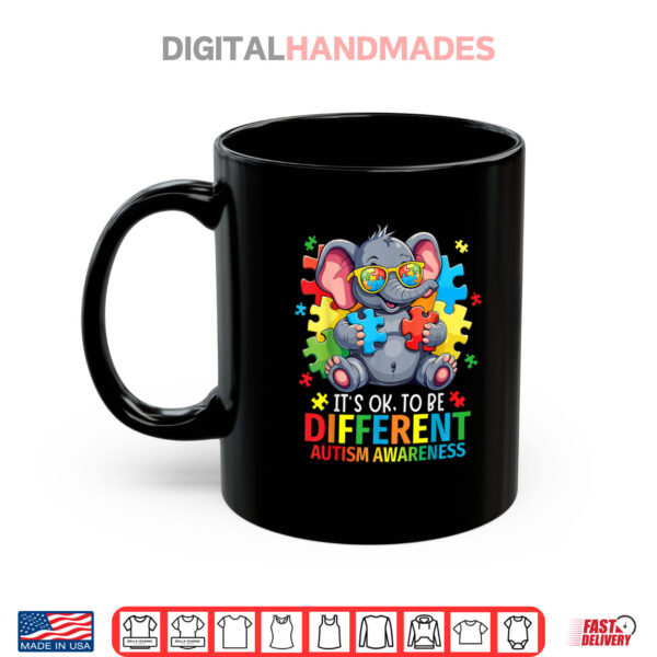 It's Okay To Be Different Autism Awareness Cute Elephant Shirt 3 Mug Its Okay To Be Different Autism Awareness Cute Elephant Shirt