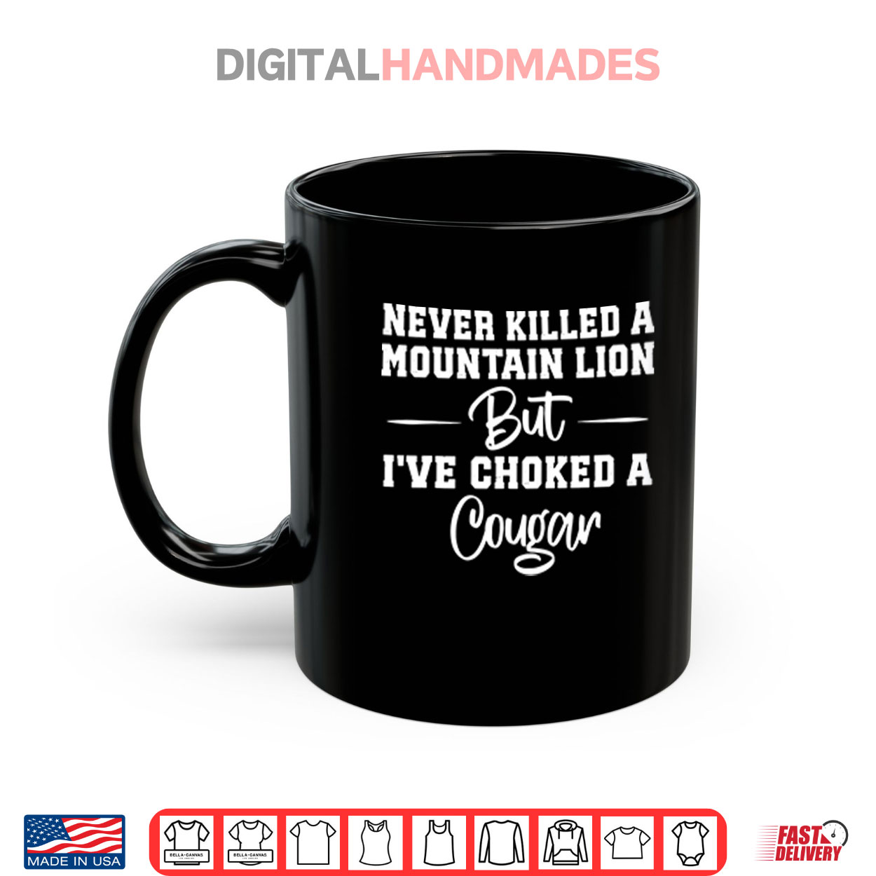 Never Killed A Mountain Lion But I’ve Choked A Cougar Shirt Never Killed A Mountain Lion But I’ve Choked A Cougar Shirt