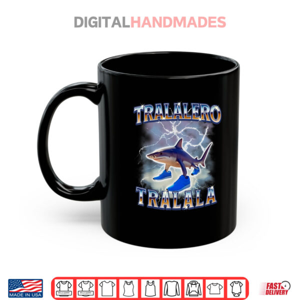 Tralalero Tralala Funny Shark Meme Bootleg Shirt 3 Mug Tralalero Tralala Funny Shark Meme Bootleg Shirt
