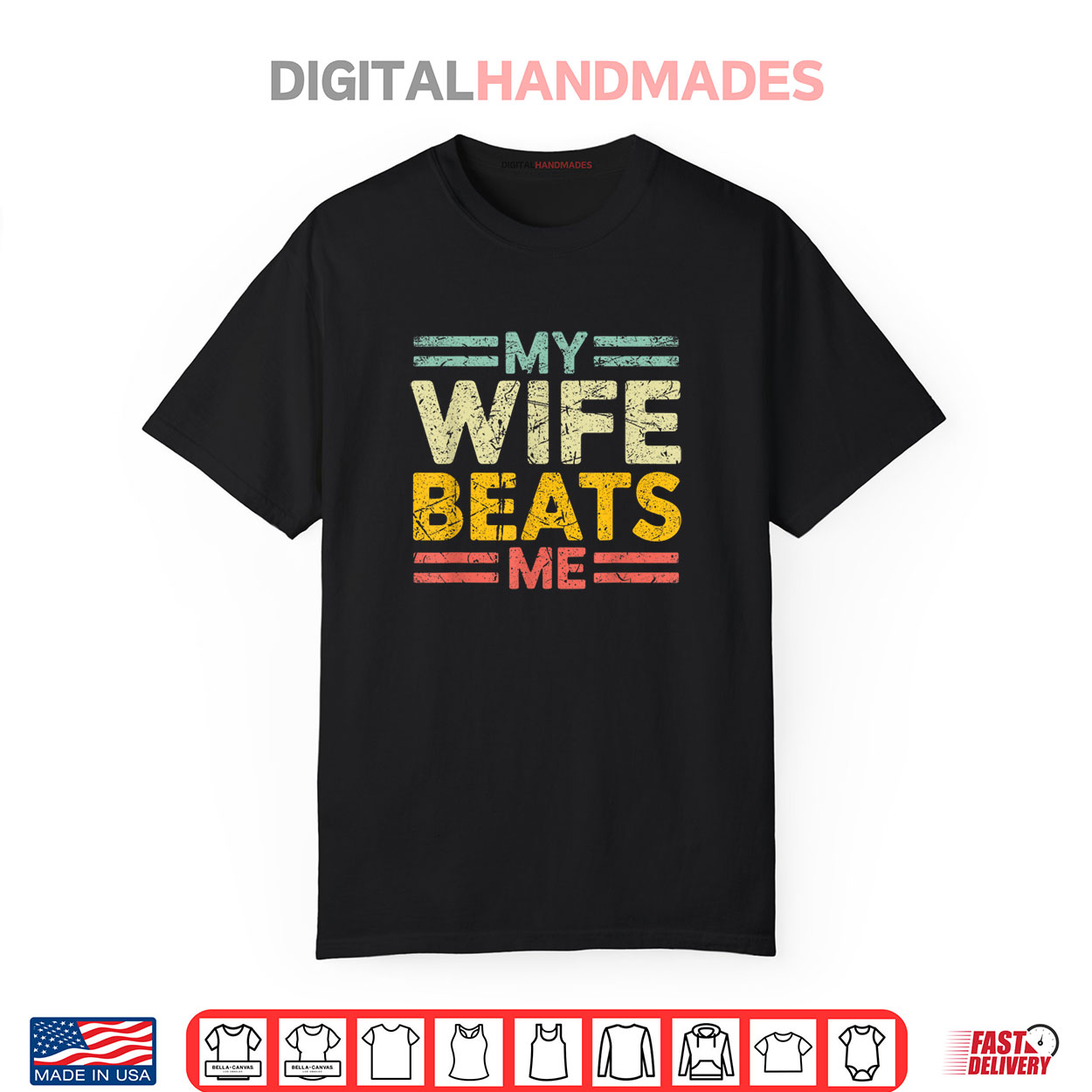 My Wife Beats Me Retro Funny Husband from Wife Shirt My Wife Beats Me Retro Funny Husband from Wife Shirt