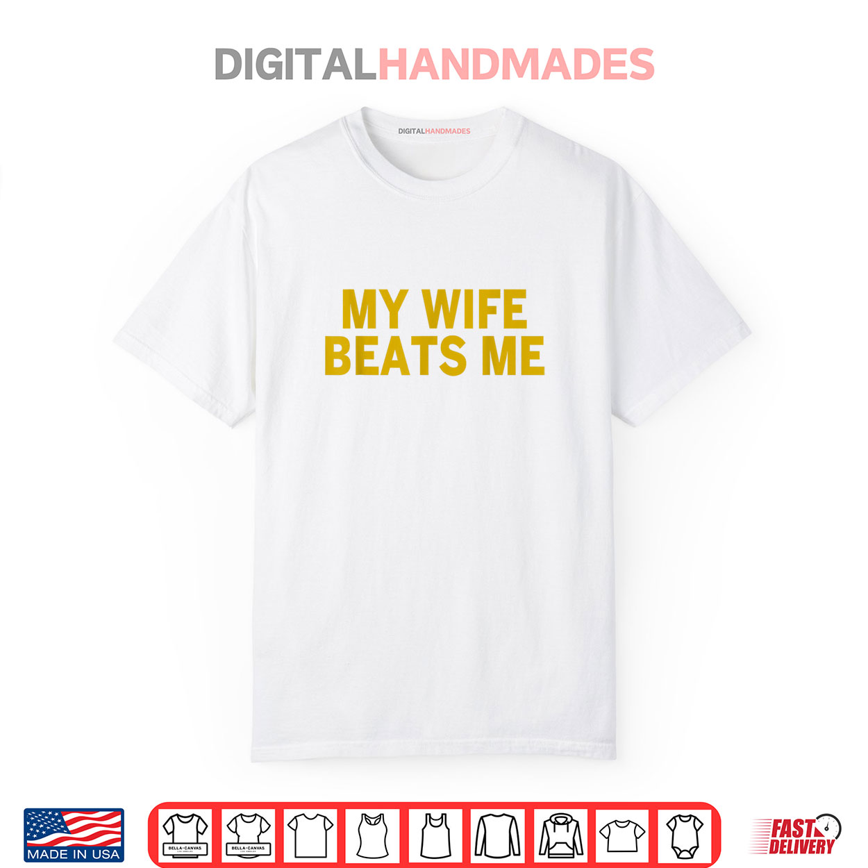 My Wife Beats Me Shirt My Wife Beats Me Shirt
