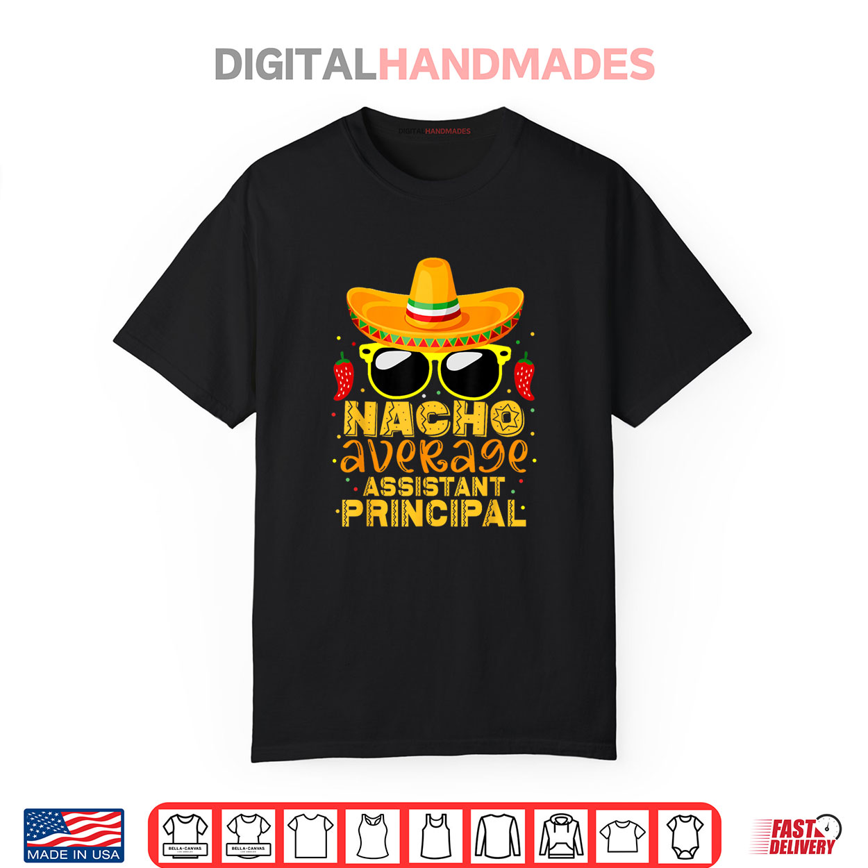 Nacho Average Assistant Principal Cinco De Mayo Teacher Shirt Nacho Average Assistant Principal Cinco De Mayo Teacher Shirt