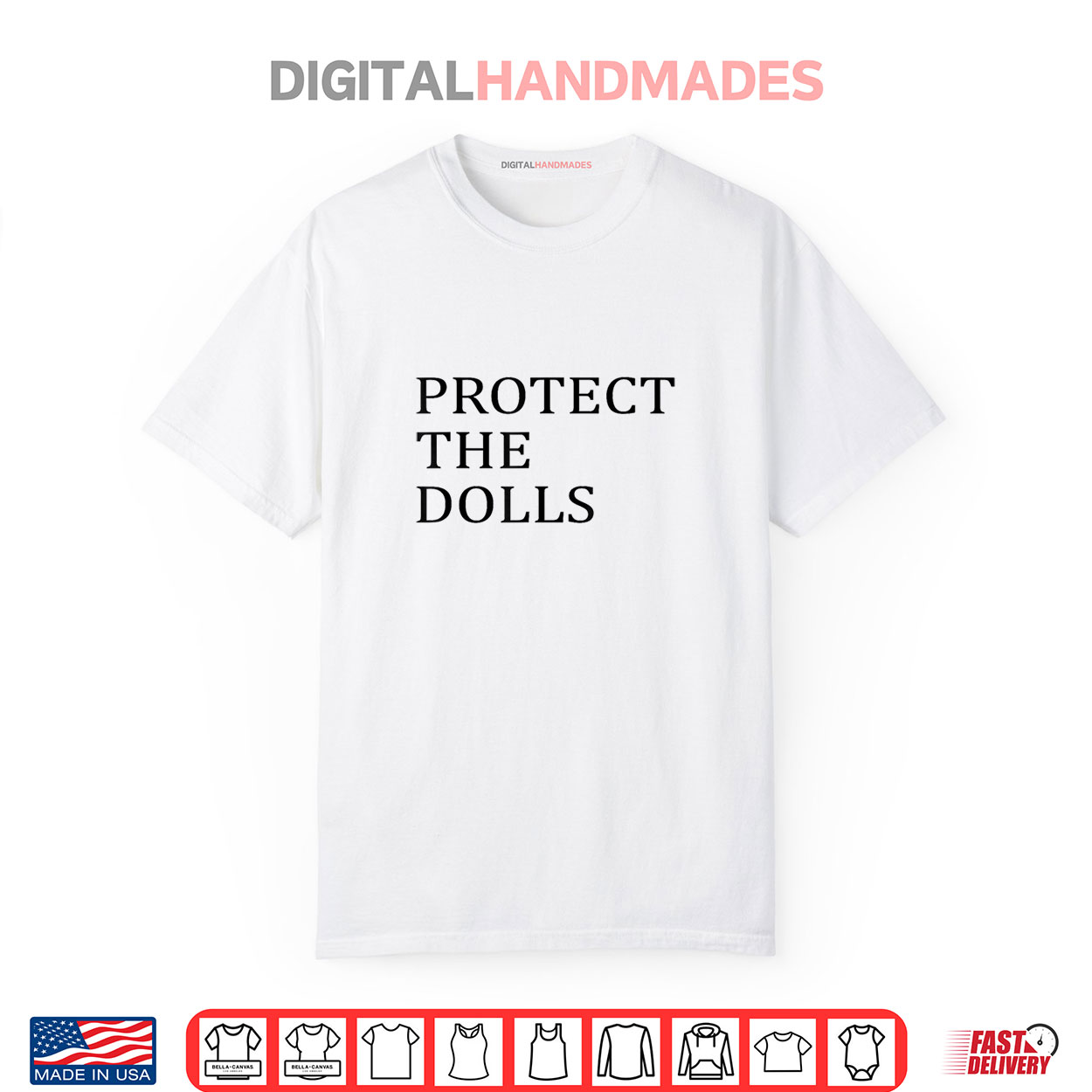Protect The Dolls Shirt Protect The Dolls Shirt