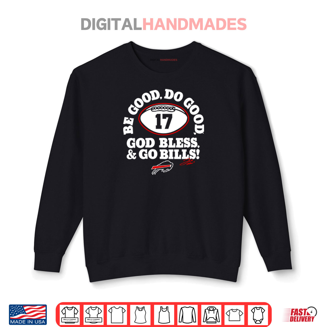 Be Good Do Good 17 God Bless Go Bills Shirt Be Good Do Good 17 God Bless Go Bills Shirt