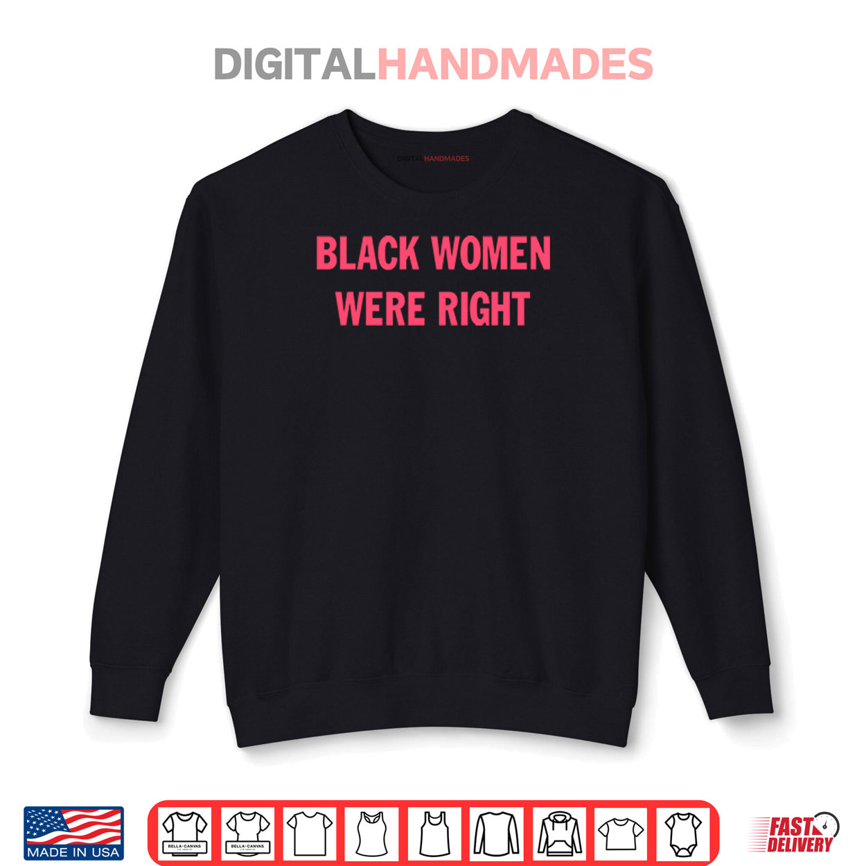 Black Women Were Right Shirt Black Women Were Right Shirt