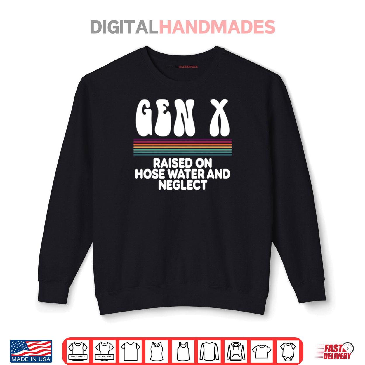 Gen X Raised On Hose Water And Neglect Shirt Gen X Raised On Hose Water And Neglect Shirt