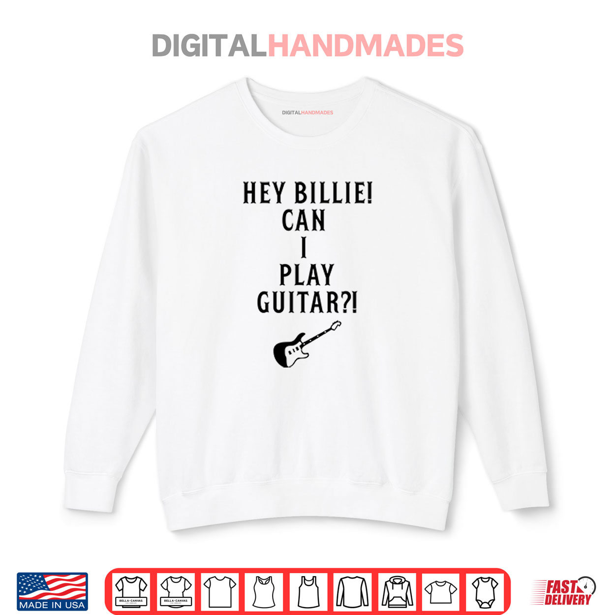 Hey Billie Can I Play Guitar Shirt Hey Billie Can I Play Guitar Shirt
