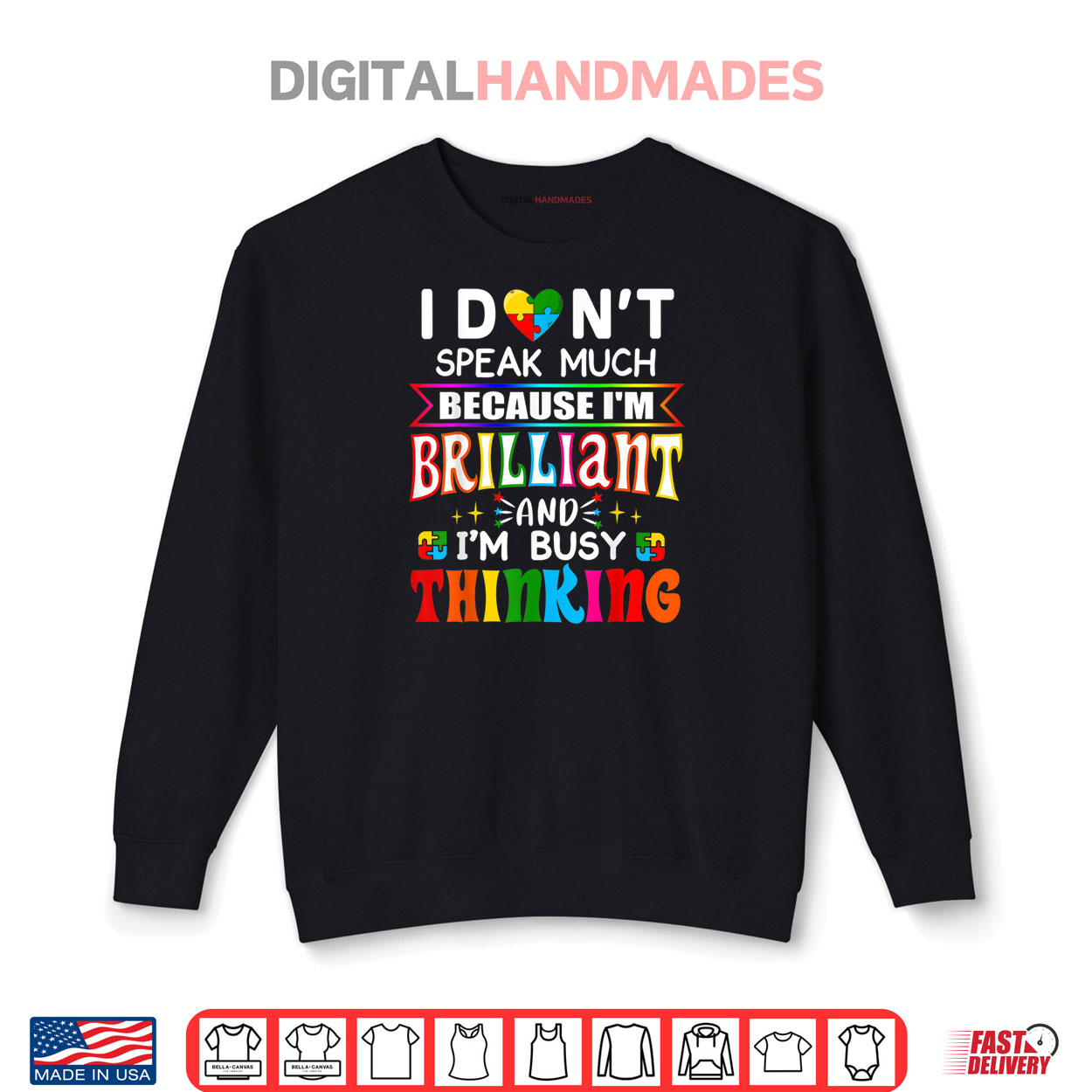 I Dont Speak Much Brilliant Autism Autistic Boys Girls Gift Shirt I Dont Speak Much Brilliant Autism Autistic Boys Girls Gift Shirt