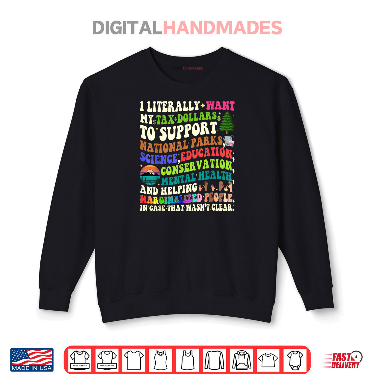 I literally want my tax dollars to go to national parks Shirt I literally want my tax dollars to go to national parks Shirt