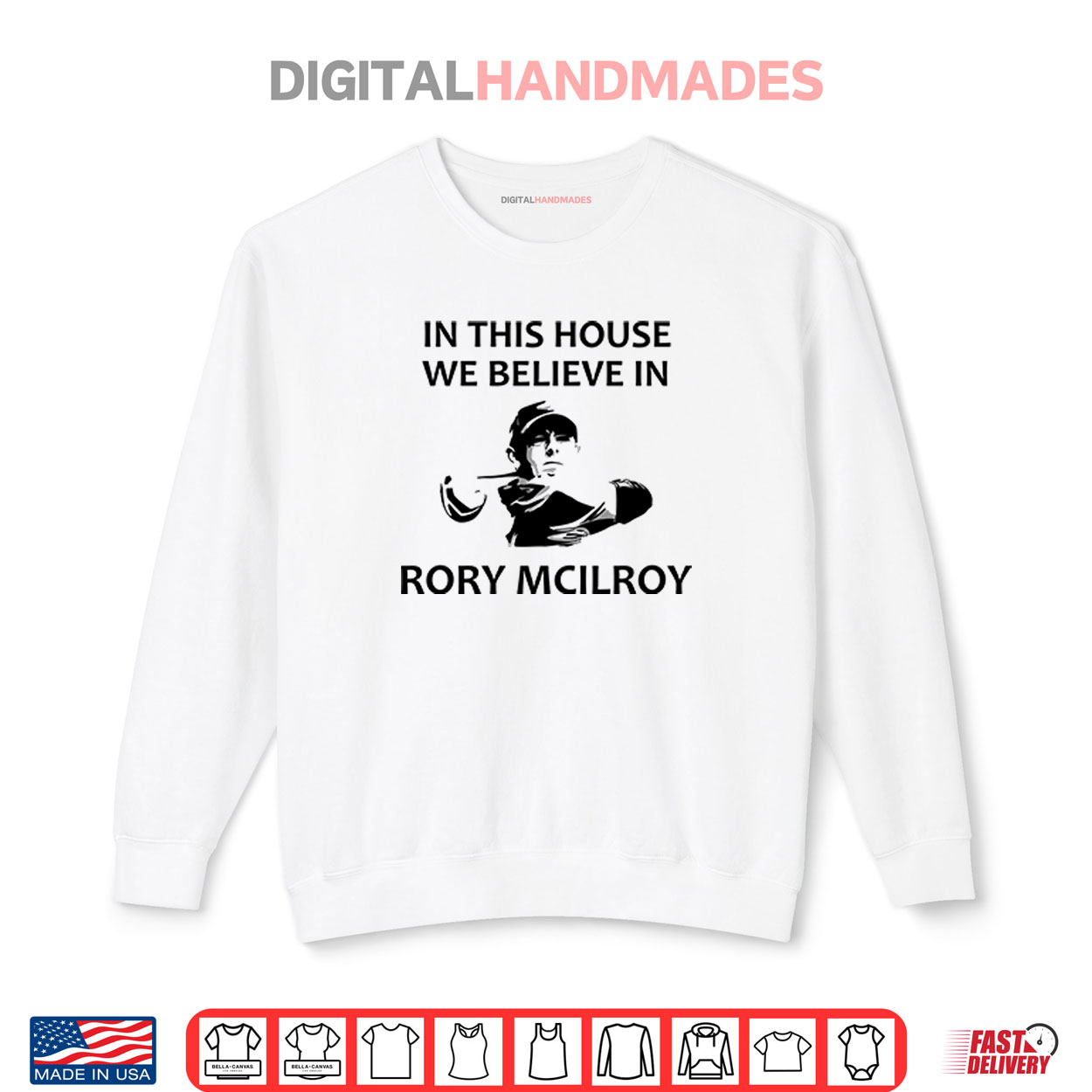 In This House We Believe In Rory McIlroy Shirt In This House We Believe In Rory McIlroy Shirt