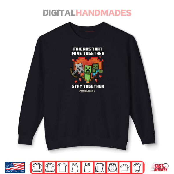 Sweatshirt Minecraft Valentines Day Friends That Mine Together Mobs Shirt