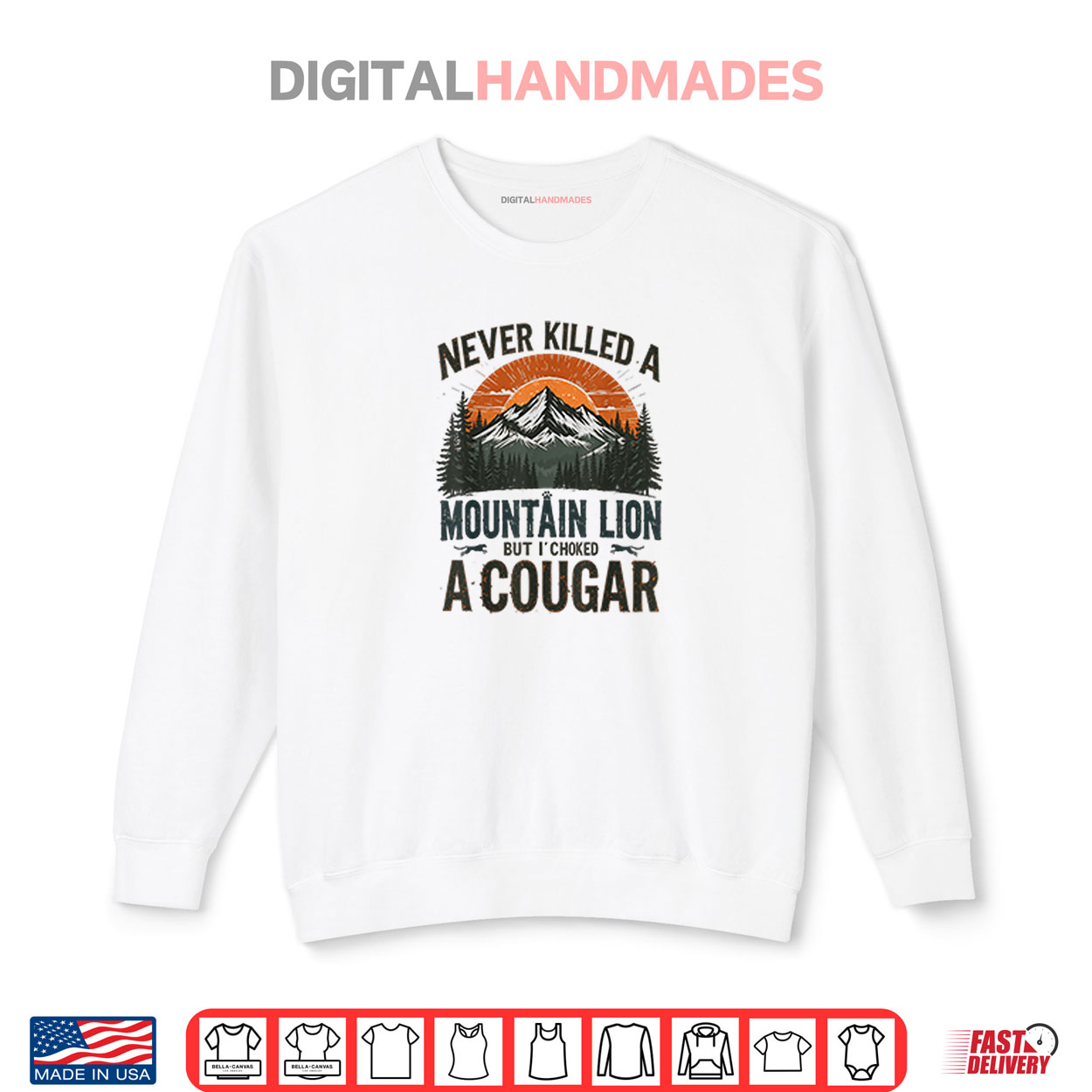 Never Killed A Mountain Lion But I’ve Choked A Cougar TShirt Never Killed A Mountain Lion But I’ve Choked A Cougar TShirt