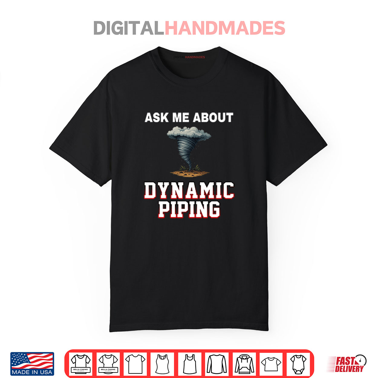 Ask Me About Dynamic Piping Shirt Ask Me About Dynamic Piping Shirt