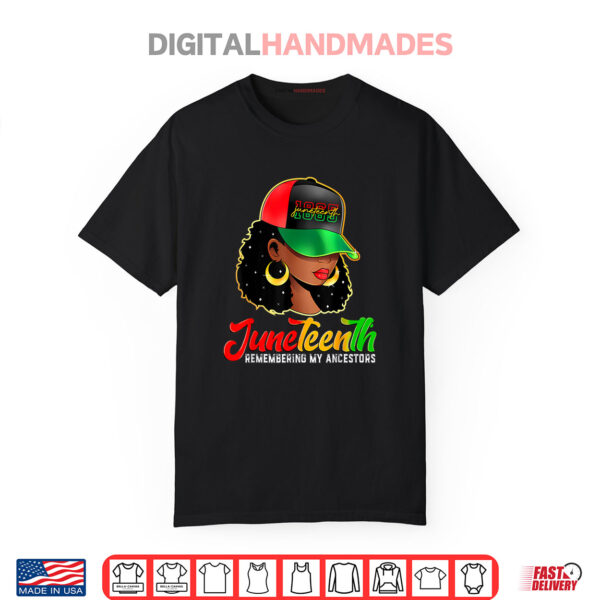 Black Women Juneteenth Tshirt Remembering My Ancestors Shirt