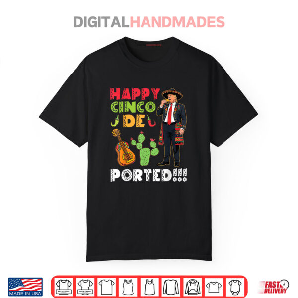 Cinco De Ported Fun Trump Sombrero Taco Fiesta Mexico Shirt