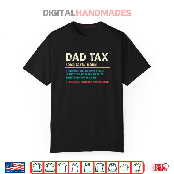 Dad Tax Definition Funny Father’s Day Shirt