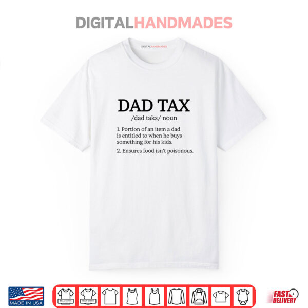Dad Tax Definition Shirt