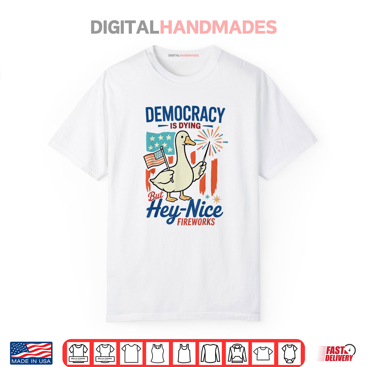 Democracy Is Dying But Hey Nice Fireworks 4th Of July Duck Shirt Democracy Is Dying But Hey Nice Fireworks 4th Of July Duck Shirt
