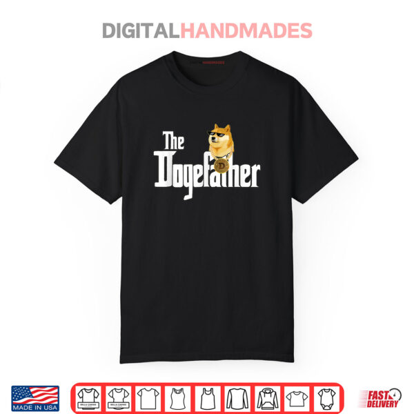 Dogecoin The Dogefather Funny Doge Cryptocurrency Meme Shirt