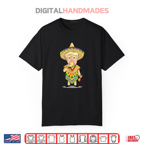 Donald Trump Taco Beer Funny Sombrero Cinco De Mayo Shirt