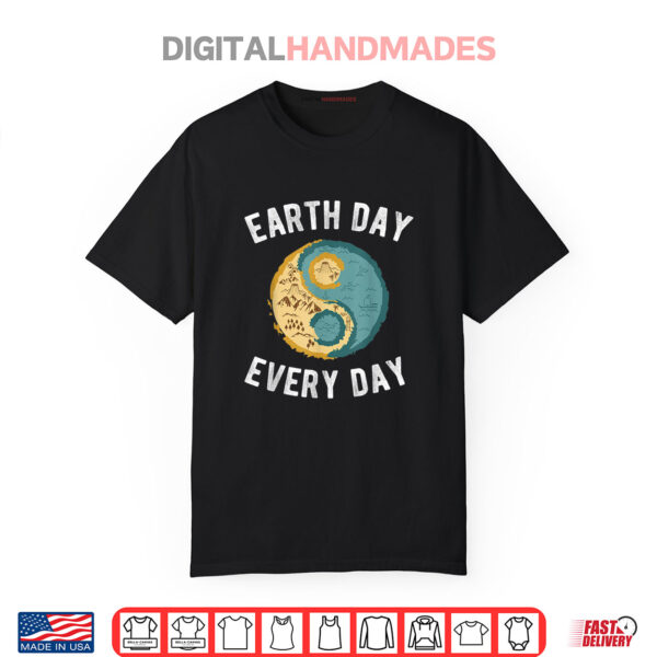Earth Day Every Day T Shirt Yin Yang Yoga Meditation Shirt