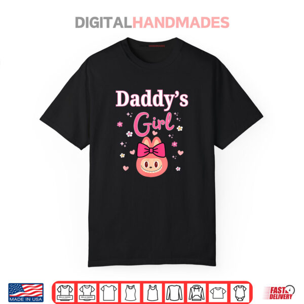 Father’s Day Daddy’s Girl Cute Labubu Girls Kids Teens Bday Shirt