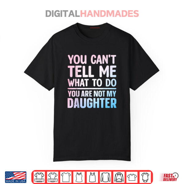 Funny Dad Design For Father Daddy Papa Men From Daughter Dad Shirt