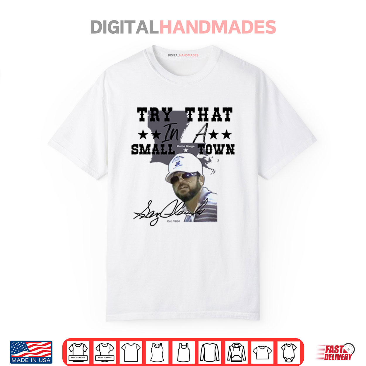 Gary Glenn Try That In A Small Town Shirt Gary Glenn Try That In A Small Town Shirt