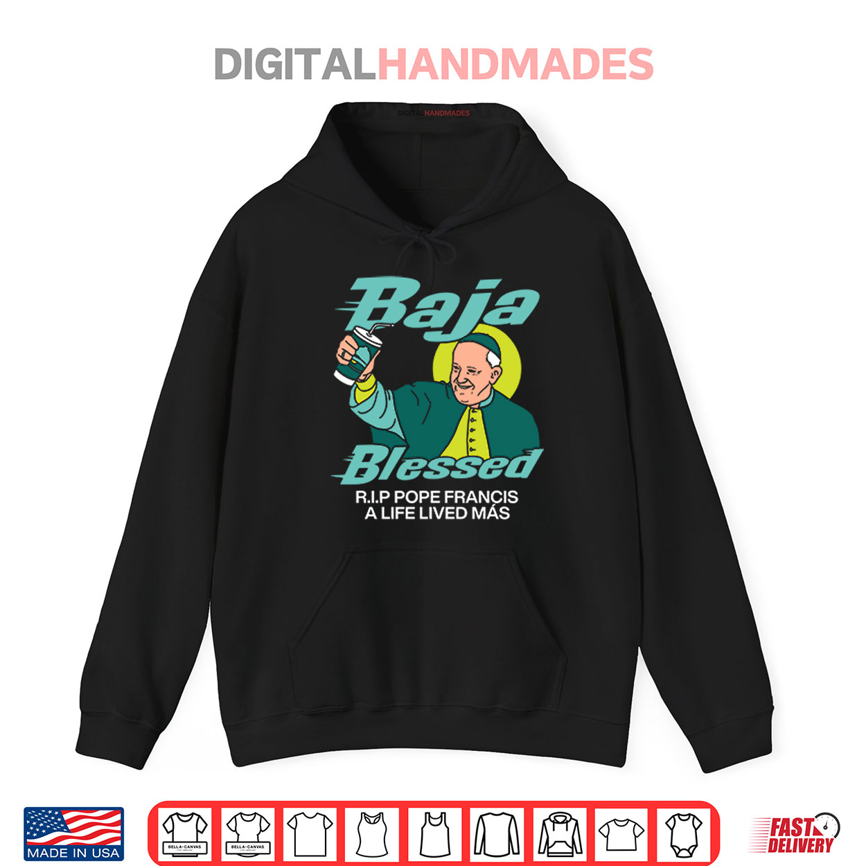 Baja Blessed RIP Pope Francis Shirt Baja Blessed RIP Pope Francis Shirt
