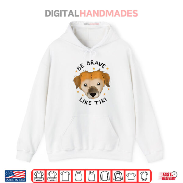 Be Brave Like Tiki Shirt 2 Hoodie Be Brave Like Tiki Shirt