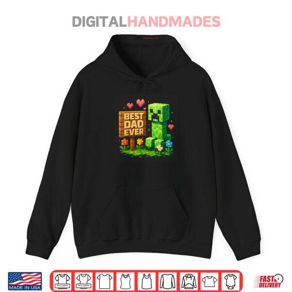 Hoodie Best Dad Ever Fathers Day Video Game Pixel Shirt