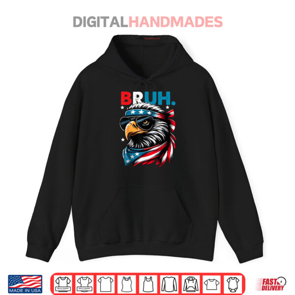 Hoodie Bruh Bald Eagle US Flag 4th of July Patriotic Shirt