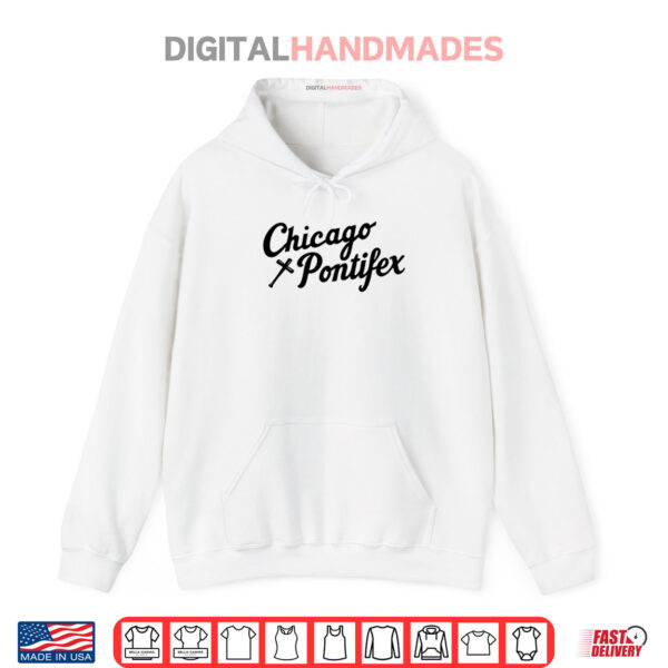 Hoodie Chicago Pontifex Shirt