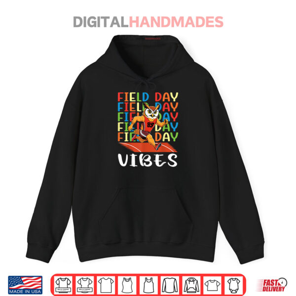 Hoodie Field Day Field Day Field Day Vibes Running Owl Athlete Shirt