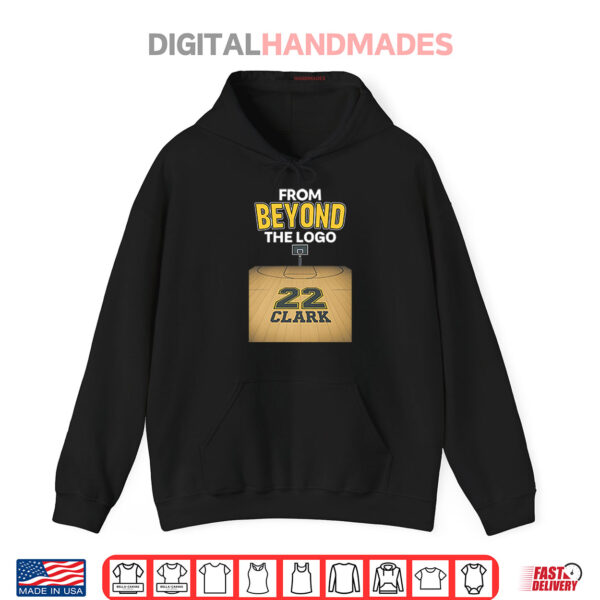 Hoodie From Beyond The Logo Caitlin Clark 22 Shirt
