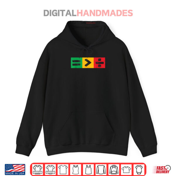 Juneteenth Equality Is Greater Than Division Afro Shirt 2 Hoodie Juneteenth Equality Is Greater Than Division Afro Shirt