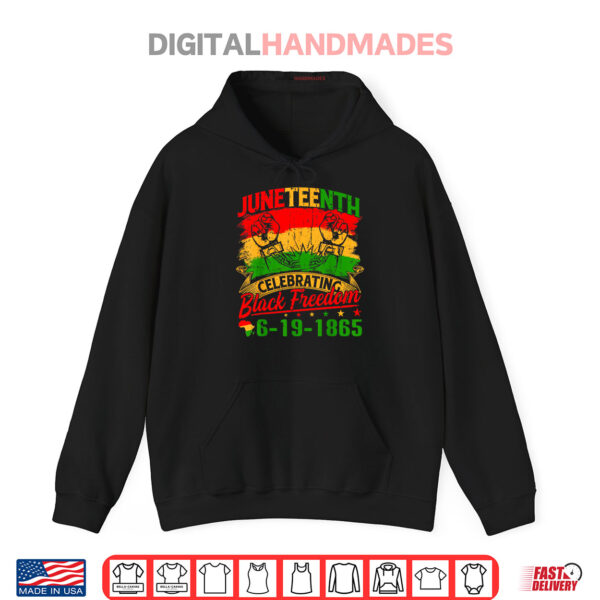 Juneteenth Shirts Celebrating Black Freedom 1865 Shirt 2 Hoodie Juneteenth Shirts Celebrating Black Freedom 1865 Shirt