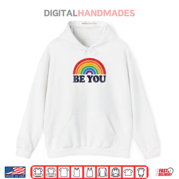 LGBTQ Be You Gay Pride Month LGBT Rainbow Flag Retro Shirt 2 Hoodie LGBTQ Be You Gay Pride Month LGBT Rainbow Flag Retro Shirt