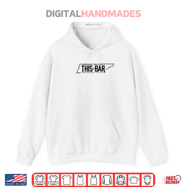 Hoodie Morgan Wallens This Bar Tennessee Kitchen Shirt