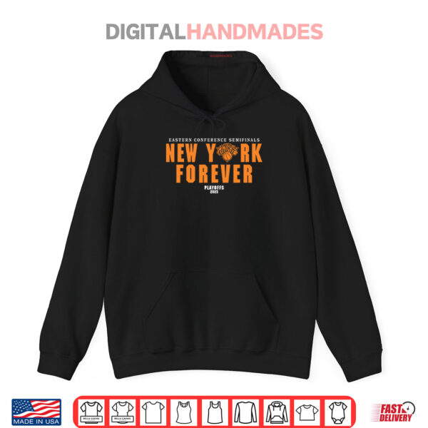 Hoodie New York Forever Playoffs 2025 Knicks Eastern Conference Semifinals Shirt