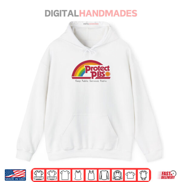 Hoodie Protect PBS Rainbow Keep Public Service Public Shirt
