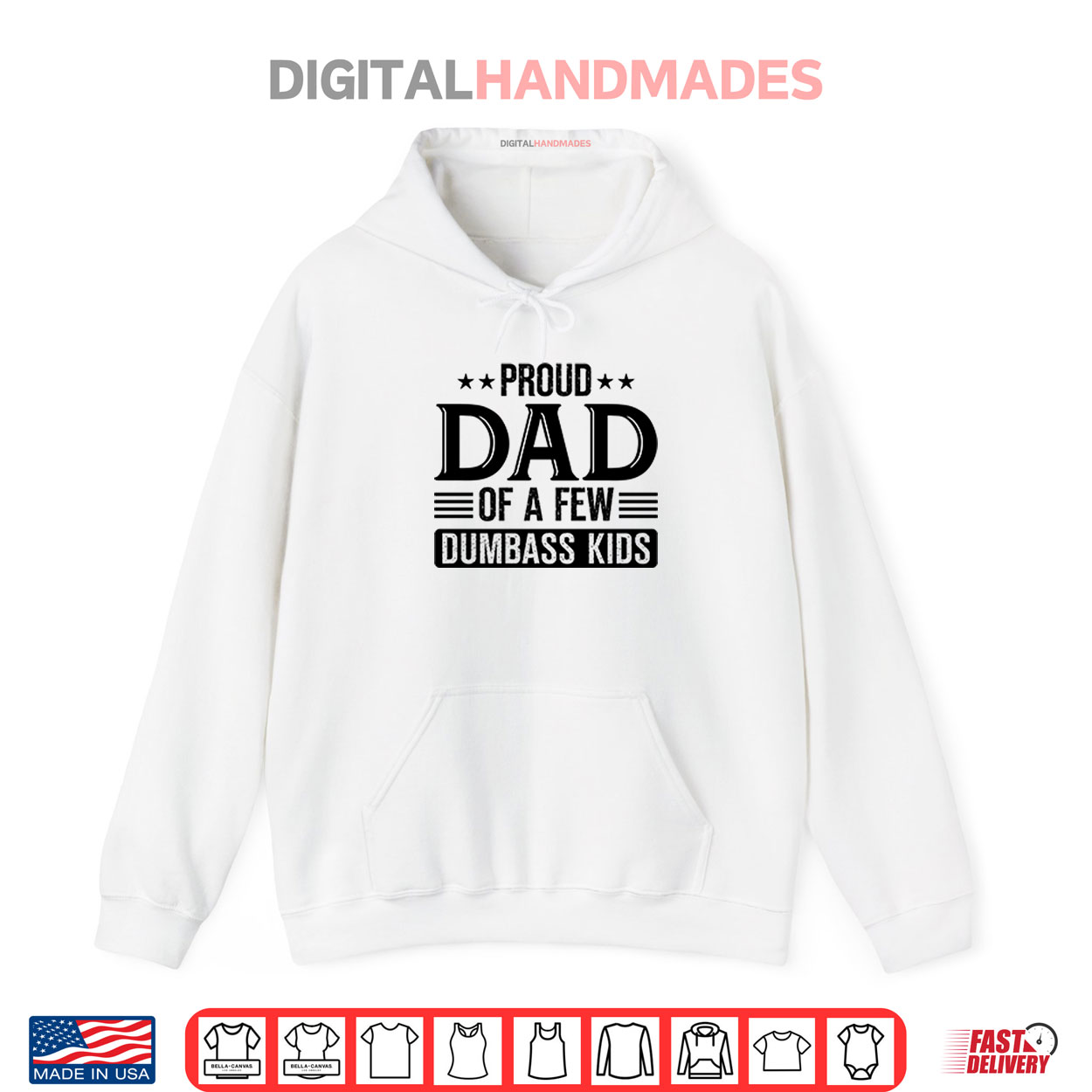 Proud Dad Of A Few Dumbass Kids Shirt Proud Dad Of A Few Dumbass Kids Shirt