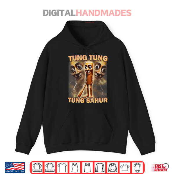 Tung Tung Tung Sahur Funny Meme Brainrot Humor Gen Z Shirt 2 Hoodie Tung Tung Tung Sahur Funny Meme Brainrot Humor Gen Z Shirt